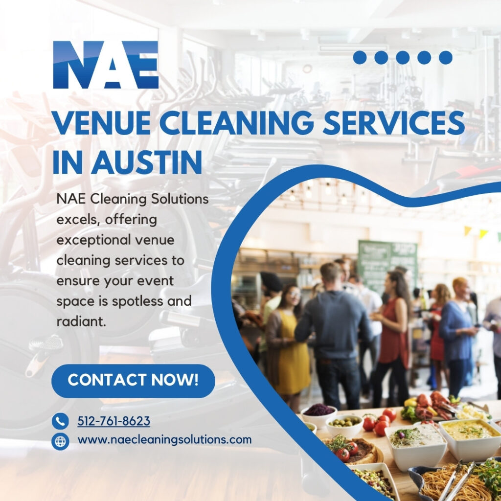 Event Venue Cleaning Services in Austin