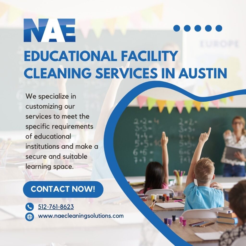 educational facility cleaning services in Austin, Tx