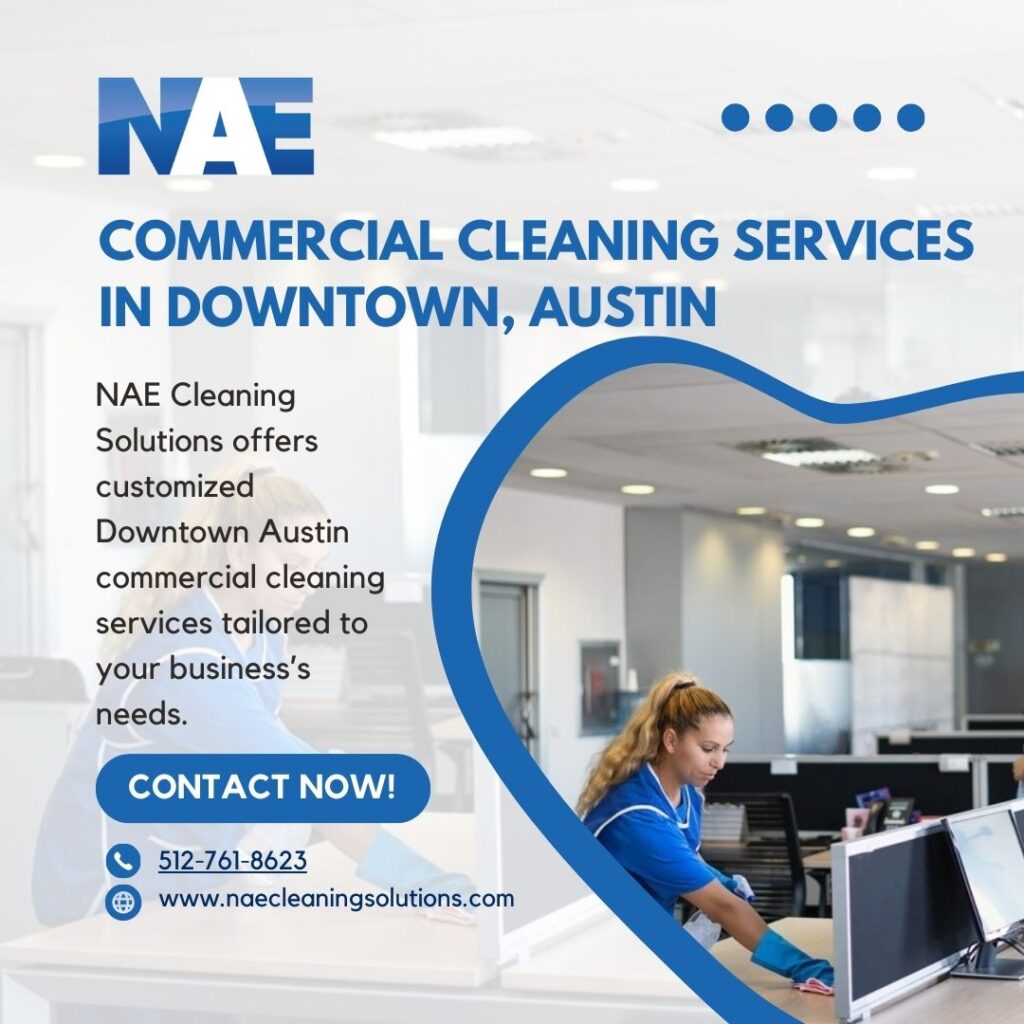 Commercial Cleaning Services in Downtown Austin