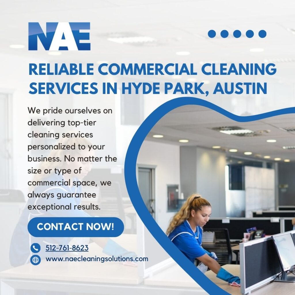 Commercial Cleaning Services in Hyde Park Austin